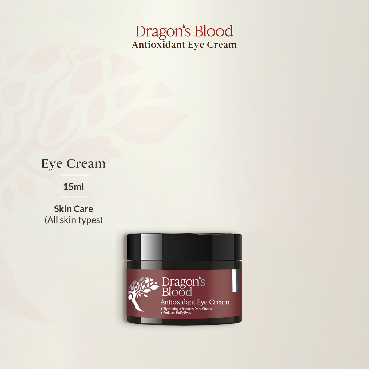 Dragon's Blood Antioxidant Eye Cream 15ml