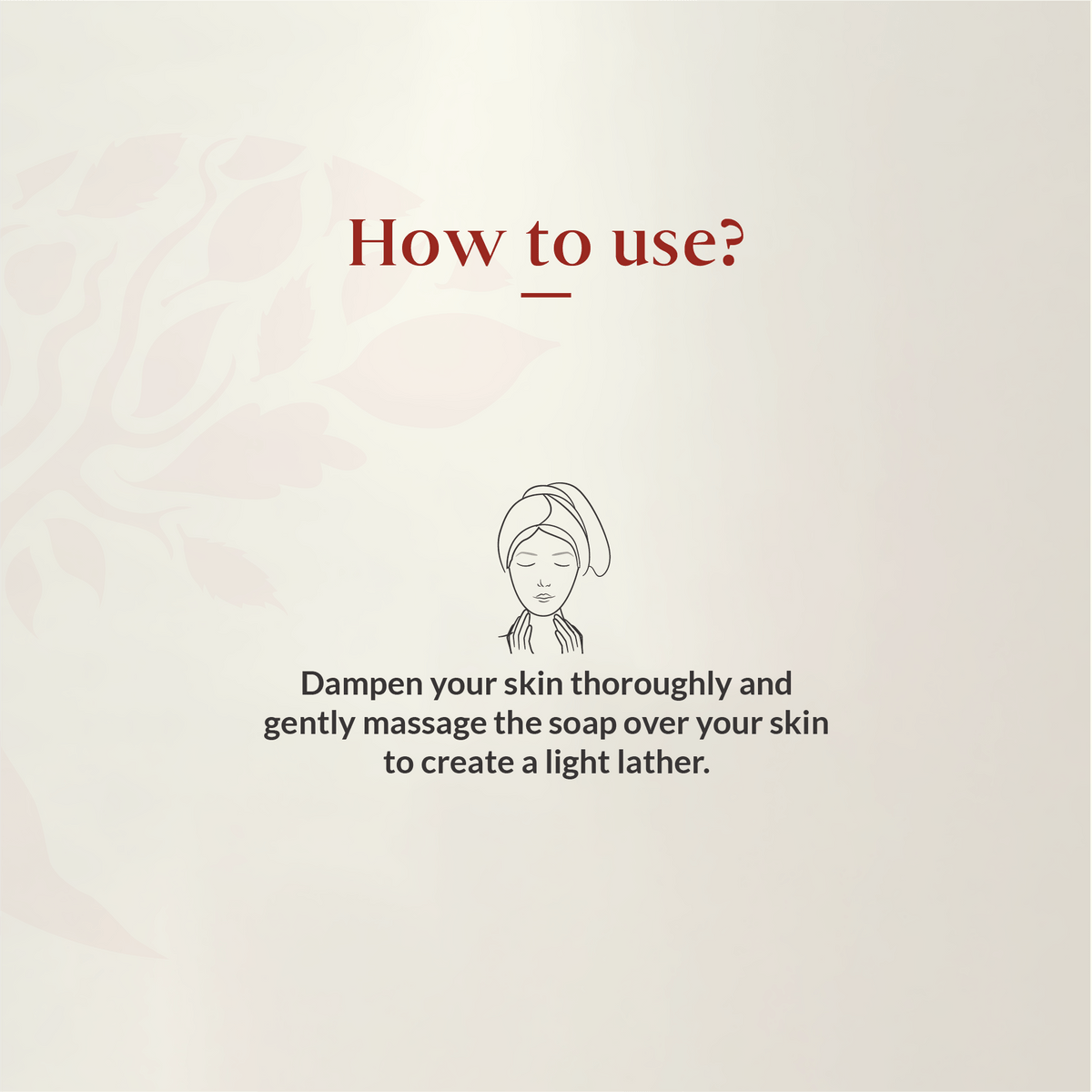 Instructions on how to use soap with a minimalistic design and text.